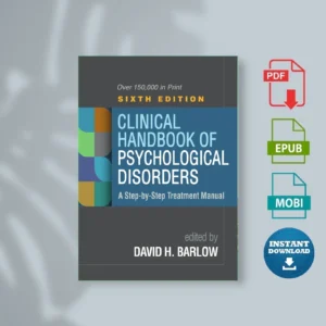 Clinical Handbook of Psychological Disorders A Step by Step Treatment Manual Sixth Edition [Ebook Epub Pdf ]