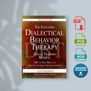 Expanded Dialectical Behavior Therapy Skills Training Manual, The Lane Pederson [Ebook Epub Pdf ]