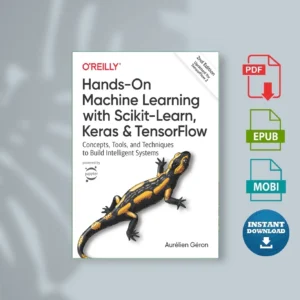 Hands On Machine Learning with Scikit Learn, Keras, and TensorFlow Aurélien Géron [Ebook Epub Pdf ]