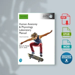 Human Anatomy & Physiology Laboratory Manual, Main Version, 12ed Elaine Marieb & Lori Smit [Ebook Epub Pdf ]