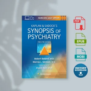 Kaplan Sadock’s Synopsis of Psychiatry, 12th Ed (Robert Boland, Marcia Verdiun, Pedro Ruiz) (1) [Ebook Epub Pdf ]
