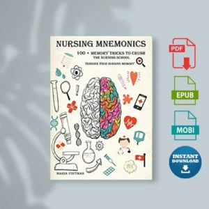 Nursing Mnemonics 100 Memory Tricks to Crush the Nursing School and Trigger Your Nursing Memory Mar [Ebook Epub Pdf ]