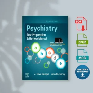Psychiatry Test Preparation & Review Manual 4e J. Clive Spiegel, MD • John M. Kenny, MD [Ebook Epub Pdf ]
