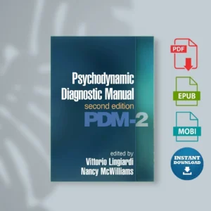 Psychodynamic Diagnostic Manual PDM 2, Second Edition Edited by Vittorio Lingiardi & Nancy McWilliams [Ebook Epub Pdf ]