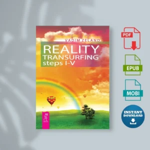 Reality transurfing. Steps I V Vadim Zeland [Ebook Epub Pdf ]