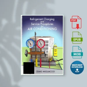 Refrigerant Charging and Service Procedures Craig Migliaccio [Ebook Epub Pdf ]
