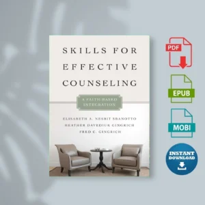 Skills for Effective Counseling Nesbit Sbanotto, Elisabeth A. & Heather Davediuk Gingrich & Fred C. Gingrich [Ebook Epub Pdf ]