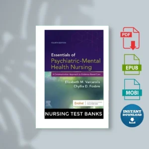 Test Bank for Essentials of Psychiatric Mental Health Nursing 4th Edition by Varcarolis All Chapters [Ebook Epub Pdf ]