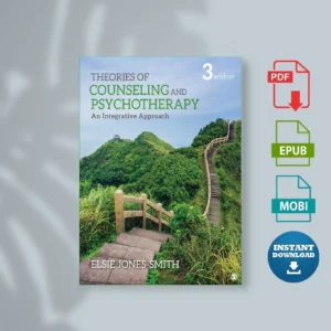 Theories of Counseling and Psychotherapy An Integrative Approach Jones Smith, Elsie [Ebook Epub Pdf ]